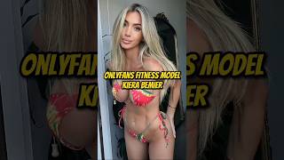 OnlyFans Fitness Model Kiera Bernier