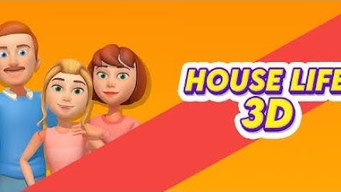 House Life 3D🤑👗💄All Levels New Update-Android ios