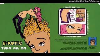 E-Rotic - Turn me on 激レアサンプル シングル E Rotic – Turn Me On /Maxi-Single/ (1997) - YouTube