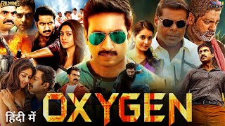 Oxygen Movie Hindi Dubbed Release On YouTube \& Tv Premiere | GopiChand New Movie | Raashi Khanna