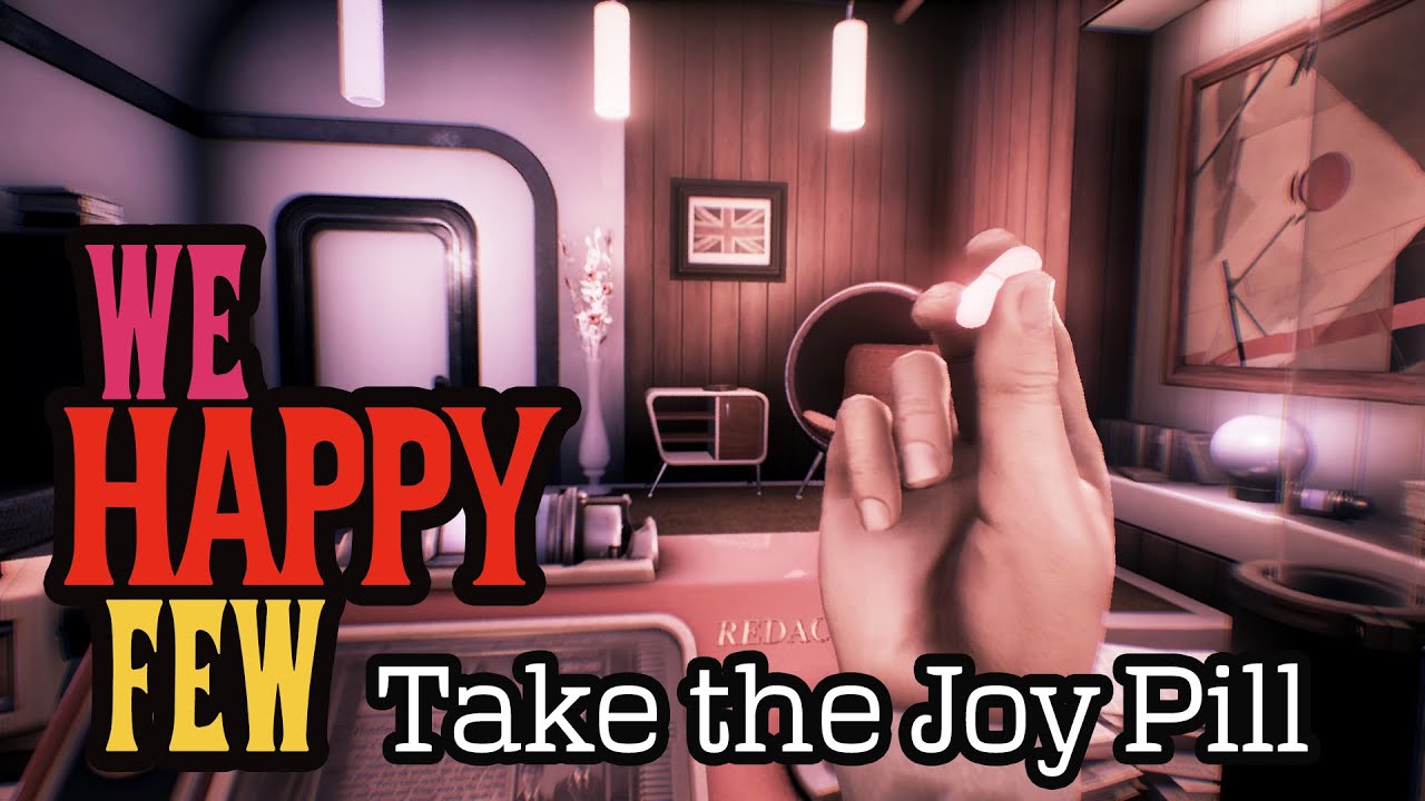 We Happy Few - What happens if you take the Joy Pill (Quick Ending)