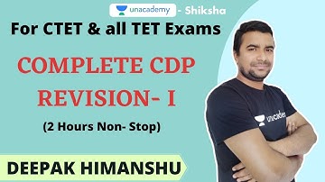 CTET 2020 | Complete CDP Revision Part- 1 | Deepak Himanshu | Unacademy Shiksha