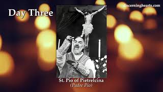 Day 3 - Novena to St. Pio of Pietrelcina (Padre Pio)
