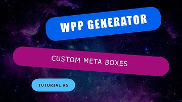 WordPress Plugin #5 - Custom Meta Boxes  | WPP Generator