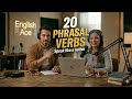 20 essential phrasal verbs for daily English really English conversation easy English podcast 