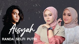 Download Lagu Aisyah Istri Rasulullah - Selfi Putri Randa MP3