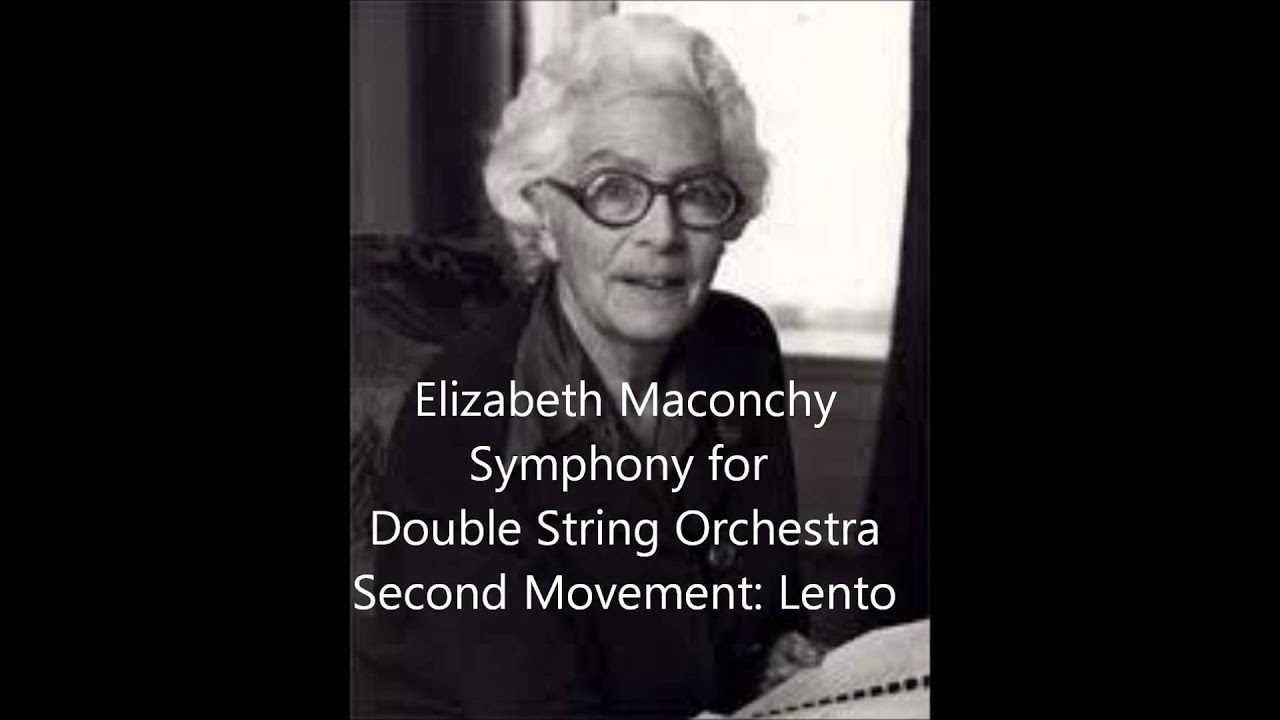 Elizabeth Maconchy: Symphony for Double String Orchestra, Second Movement: Lento