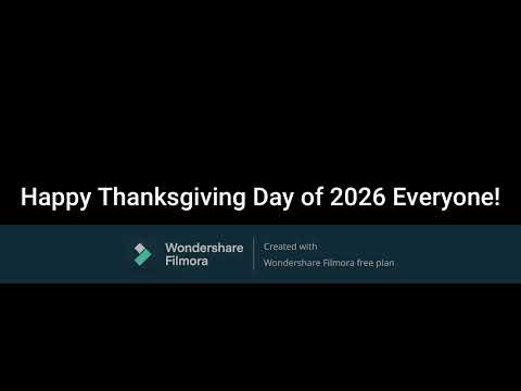 It’s Thanksgiving Day of 2026! So…..