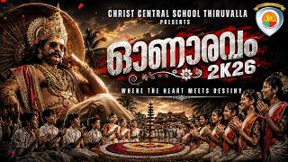 Full Onaaravam | Where The Heart Meets Destiny | Onam Celebration 2026 | Christ Central School Thiruvalla Update