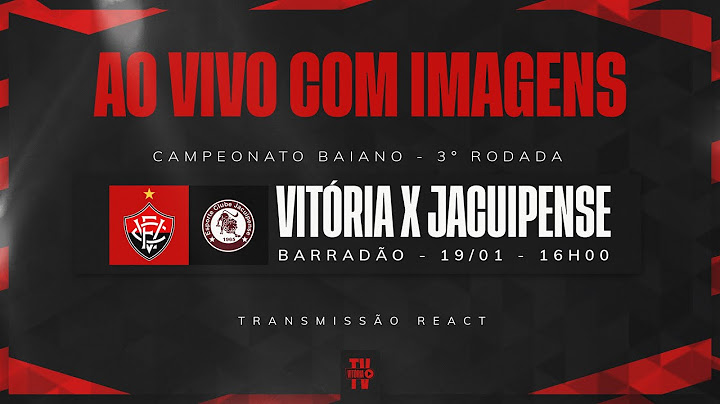 AO VIVO E COM IMAGENS: VITÓRIA X JACUIPENSE | BAIANÃO 2025