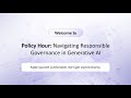 Navigating responsible governance in generative ai  holistic ai policy hour