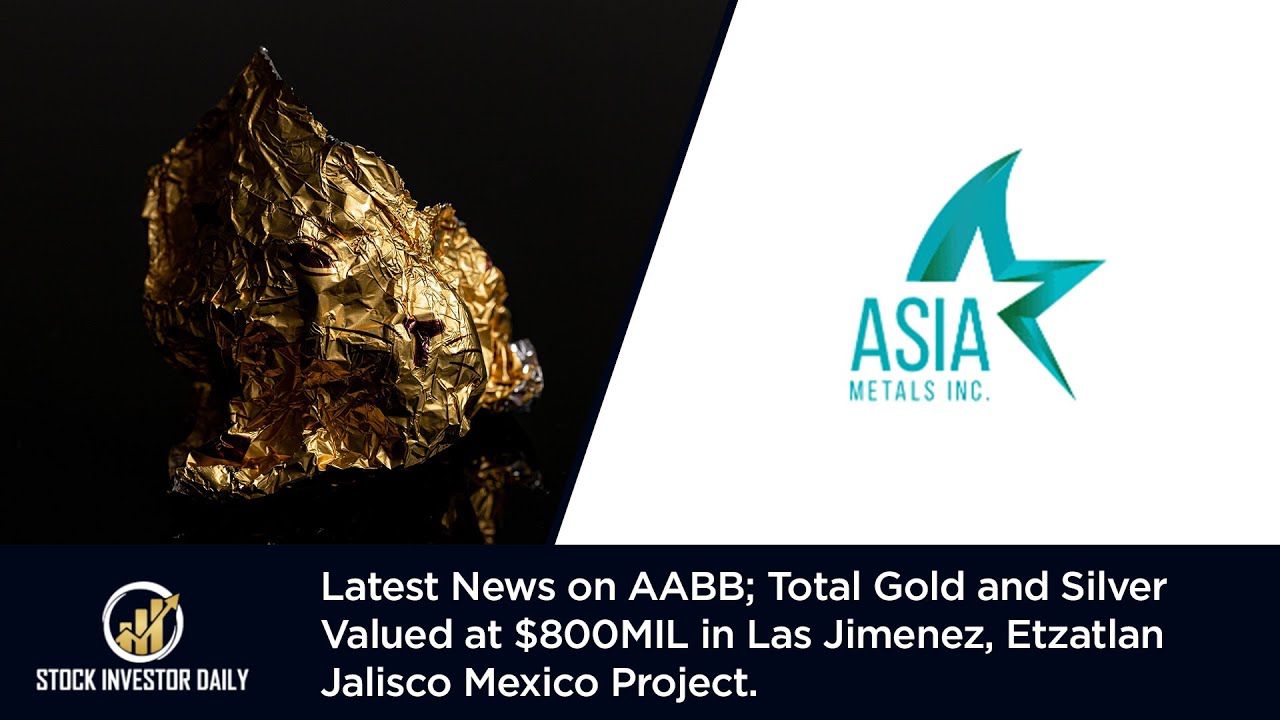 AABB Total Gold and Silver Valued at $800MIL in Las Jimenez, Etzatlan  Jalisco Mexico Project.
