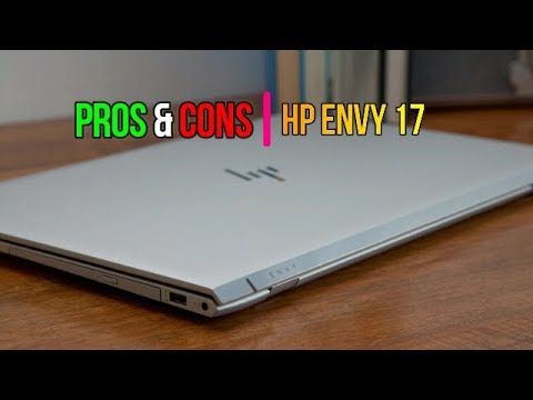 Hp Envy 17 Pros Cons Youtube