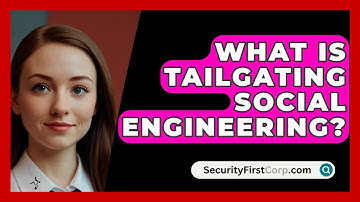 What Is Tailgating Social Engineering? - SecurityFirstCorp.com