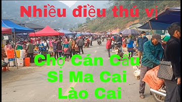 Chợ Cán Cấu - Si Ma Cai - Lào Cai