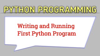 first python program| Writing and Running first python program | Python ide in hindi  Part2