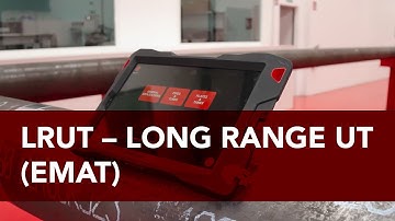 LRUT – LONG RANGE UT (EMAT)