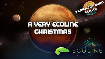 A Very Ecoline Christmas | Terraforming Mars Online