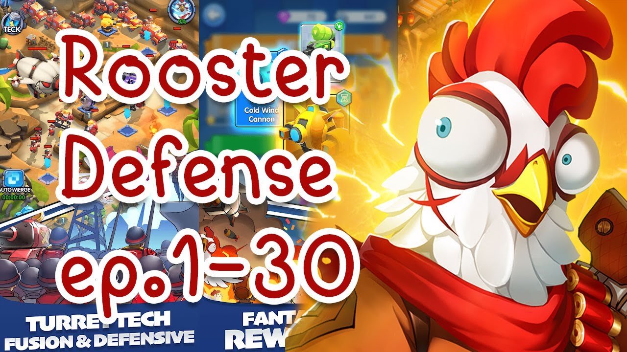 Rooster Defense - เกมป้องกันไข่ ep.1-30 - YouTube