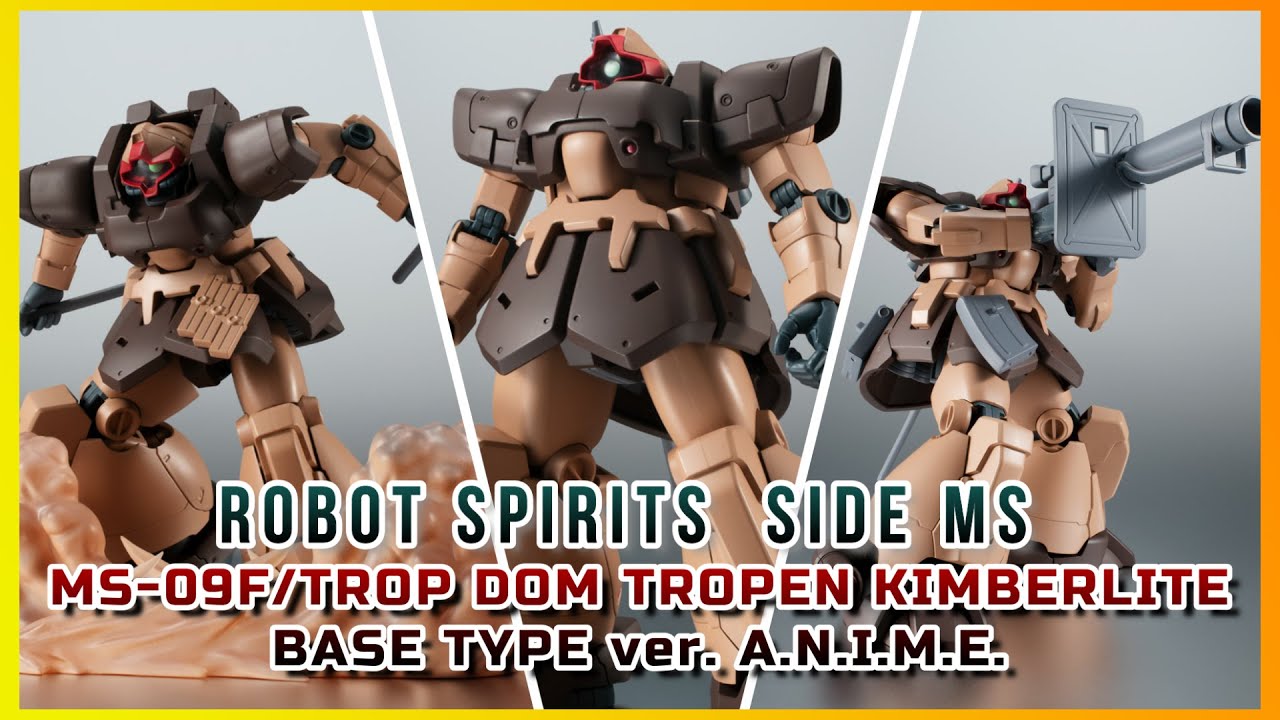 Ms 09f Trop Dom Tropen Kimberlite Base Type Ver A N I M E Robot Spirits Side Ms Youtube