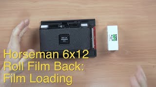 Horseman 6x12 Roll Film Back || Film Loading Horseman 6x12 Roll Film Back || Film Loading
