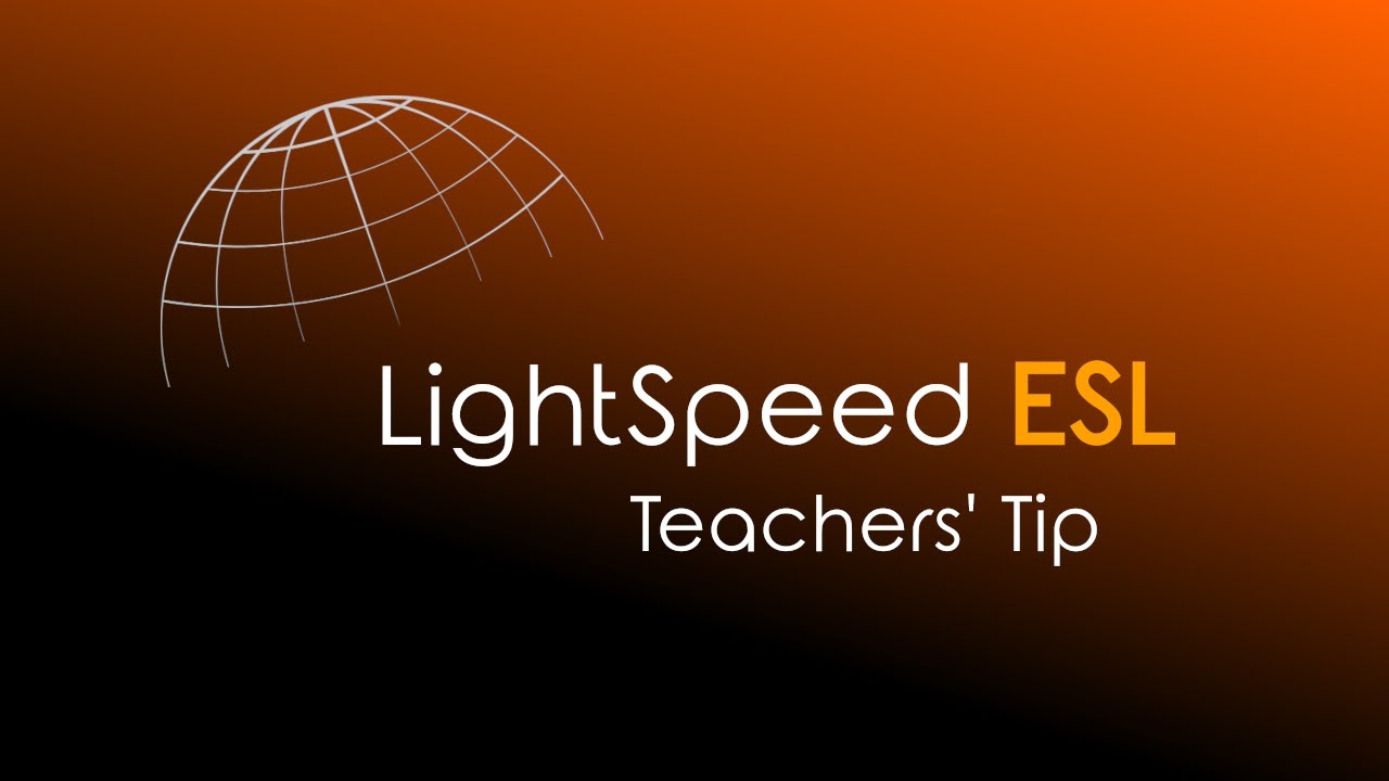 LightSpeed ESL - L3 Unit 10 - describe it in detail please - teachers tip