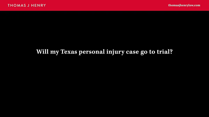 Will my Texas personal injury case go to trial?