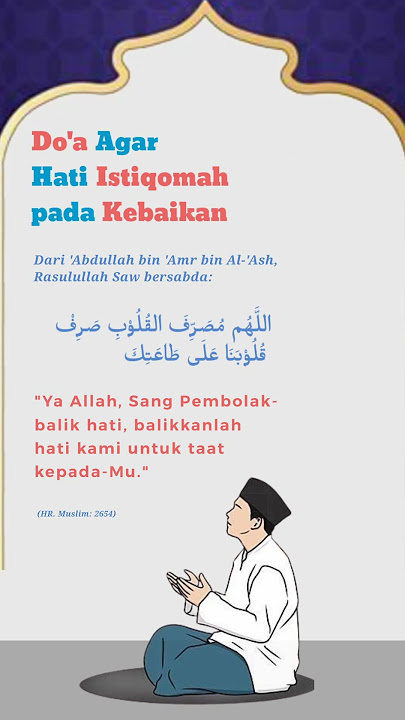 Doa agar Istiqomah dalam kebaikan #istiqomah #kebaikan #doa