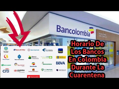 Conozca El Horario De Los Bancos En Colombia