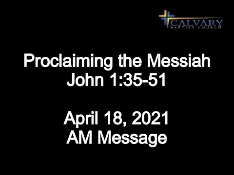 Proclaiming the Messiah