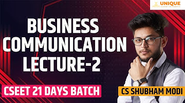BUSINESS COMMUNICATION LEC 2 CSEET JAN 2022