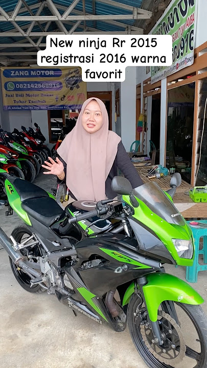 New ninja Rr 2015 #nengcantik #trending #obralmotor #kawasaki #ninjarr #cewekninja #fyp #viralvideo