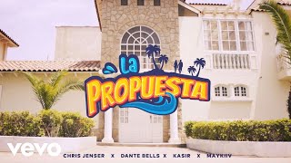 Chris Jenser - La Propuesta - Chris Jenser X Dante Bells X Kasir X Maykiiv Official Video