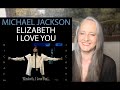 Voice Teacher Reaction to Michael Jackson -  Elizabeth, I Love You