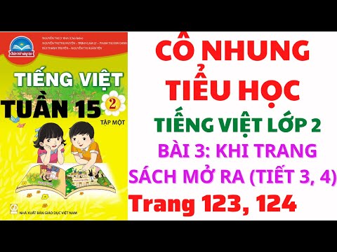 Tiếng Việt lớp 2, bài 3, tiết 3,4 - Tuần 15