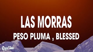 Peso Pluma, Blessd - Las Morras Letra