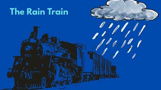 The Rain Train Read Aloud for Kids | Calm & Cozy Storytime