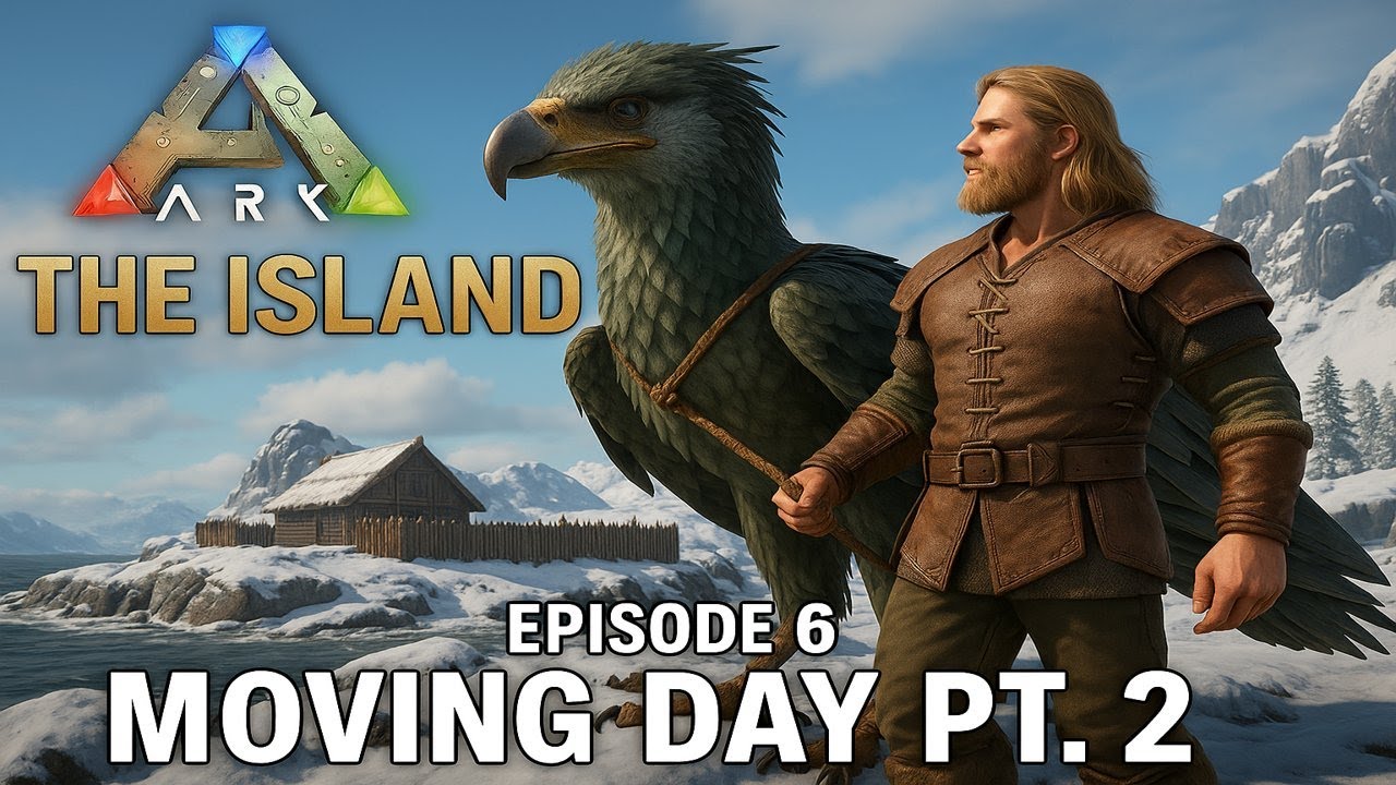 Ark Survival Ascended: The Island Ep. 6 – Moving Day Pt. 2