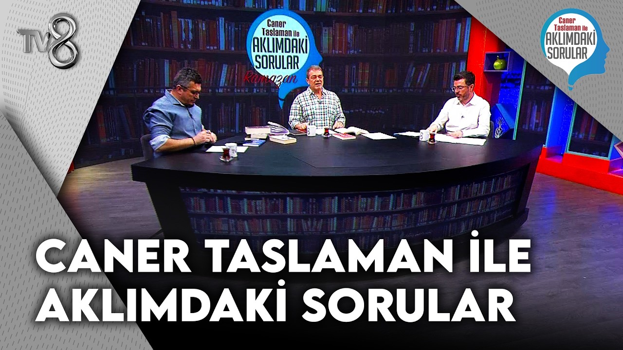 Caner Taslaman İle Aklımdaki Sorular Ramazan | 6 Mart 2026