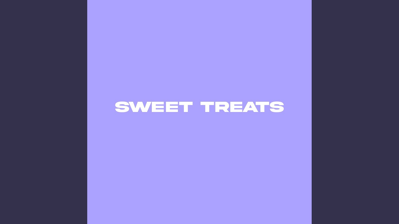 Sweet Treats YouTube