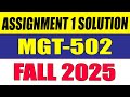 MGT502 Assignment 1 Solution Fall 2025 | MGT502 Assignment Solution 2025 | MGT502 Assignment 1