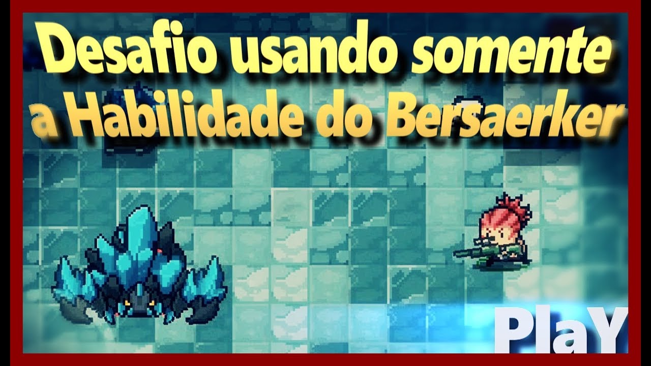 Soul Knight Desafio com o berserker ,so com armas de 3 de mana pra
