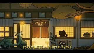 TORANG - KTG - DITOS_REMIX[SIMPLE FUNKY]