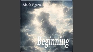 Video thumbnail of "Adolfo Viguera - Beginning"