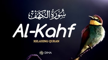 SURAH AL KAHF سورة الكهف | Relaxing Quran Heart Touching Voice