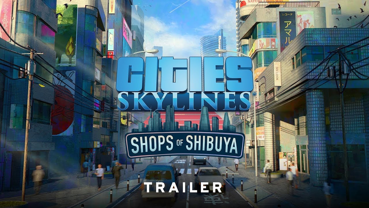 Cities Skylines - Content Creator Pack: Shops of Shibuya - Announcement Trailer
