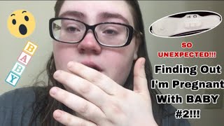 Finding Out I’m Pregnant With Baby 2 *LIVE REACTION*