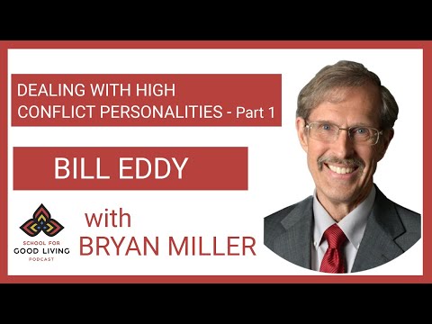 Dealing with High Conflict Personalities - Part 1