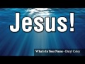 Daryl Coley - What’s In Your Name (LYRICS)
