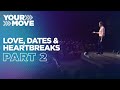 Love, Dates & Heartbreaks • Part 2┃"The Fine Print"